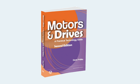 Motors and Drives: A Practical Technology Guide, 2nd Edition