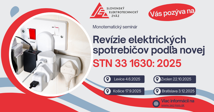 Seminár SEZ-KES: Revízie a kontroly elektrických spotrebičov počas používania Seminár SEZ-KES: Revízie a kontroly elektrických spotrebičov počas používania
