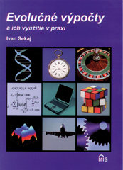 Evolučné výpočty a ich využitie v praxi