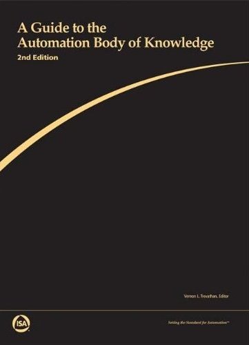 A Guide to the Automation Body of Knowledge, 2nd Edition