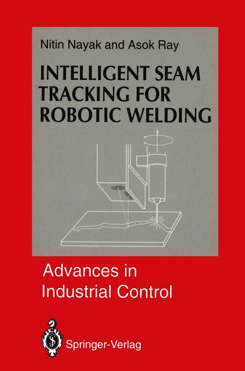 Intelligent Seam Tracking for Robotic Welding 
