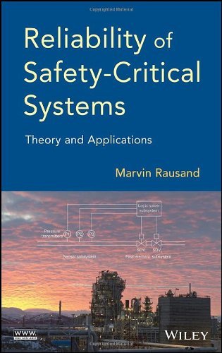 Reliability of Safety-Critical Systems: Theory and Applications