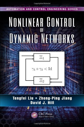 Nonlinear Control of Dynamics Networks (Automation and Control Engineering)