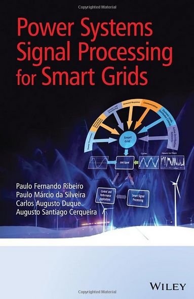 Power Systems Signal Processing for Smart Grids