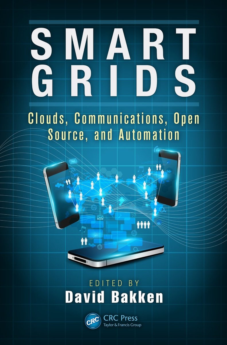 Smart Grid - Clouds, Communications, Open Source, and Automation