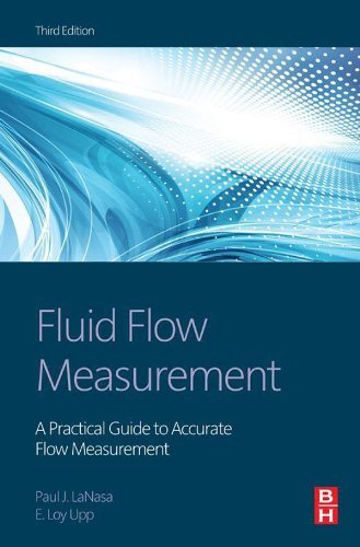 Fluid Flow Measurement: A Practical Guide to Accurate Flow Measurement 