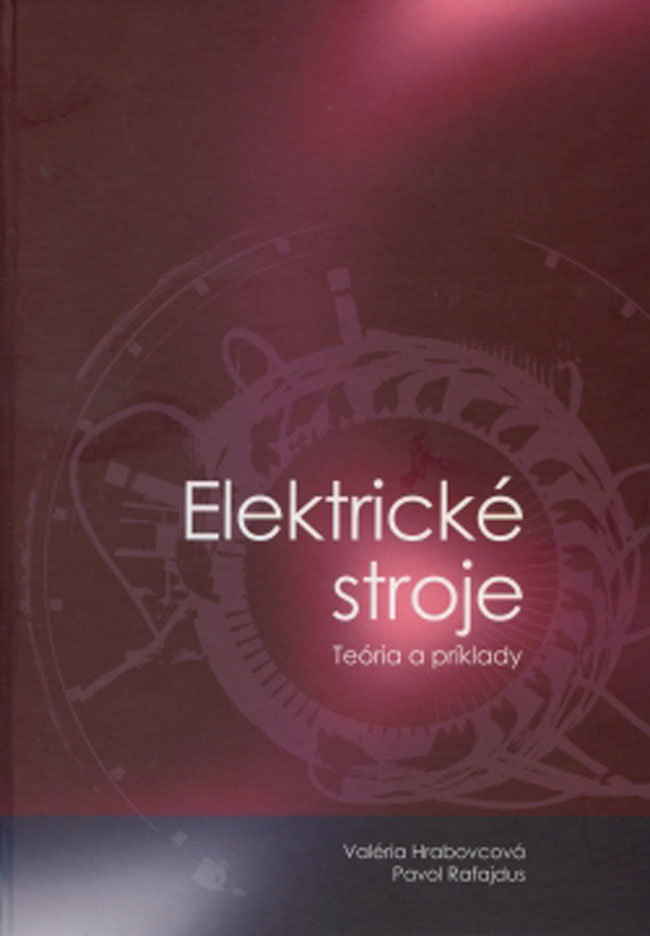 Elektrické stroje, teória a príklady