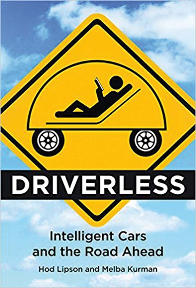 Driverless: Intelligent Cars and the Road Ahead (MIT Press)