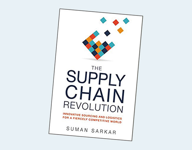 The Supply Chain Revolution: Innovative Sourcing and Logistics for a Fiercely Competitive World