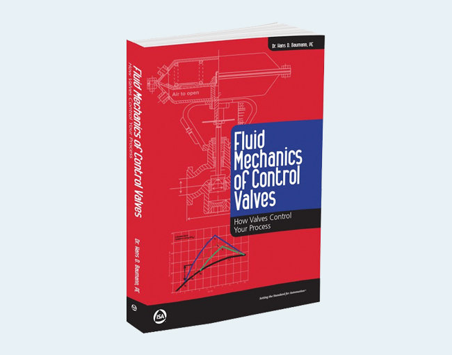 Fluid Mechanics of Control Valves: How Valves Control Your Process