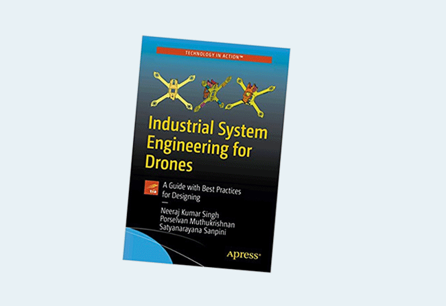 Industrial System Engineering for Drones: A Guide with Best Practices for Designing