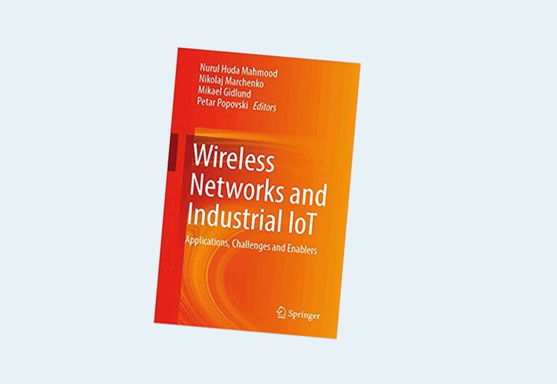 Wireless Networks and Industrial IoT: Applications, Challenges and Enablers 1st ed.