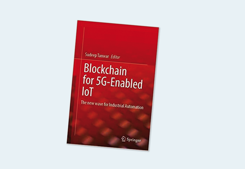 Blockchain for 5G-Enabled IoT: The new wave for Industrial Automation. 1st ed.