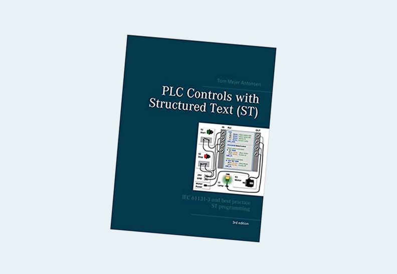 PLC Controls with Structured Text (ST), V3: IEC 61131-3 and best practice ST programming