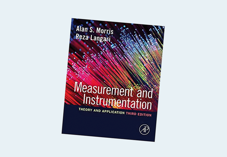 Measurement and Instrumentation: Theory and Application 3rd Edition