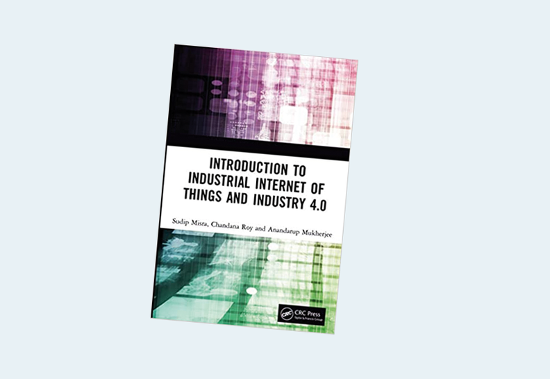  Introduction to Industrial Internet of Things and Industry 4.0 1st Edition