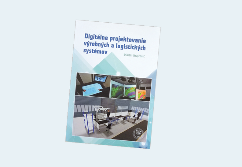 Digitálne projektovanie výrobných a logistických systémov