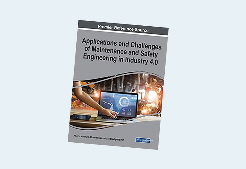 Applications and Challenges of Maintenance and Safety Engineering in Industry 4.0 (Advances in Civil and Industrial Engineering)