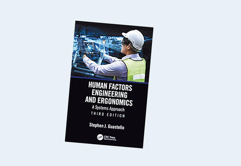 Human Factors Engineering and Ergonomics: A Systems Approach 3rd Edition 