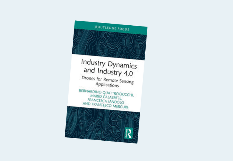 Industry Dynamics and Industry 4.0 – Drones for Remote Sensing Applications