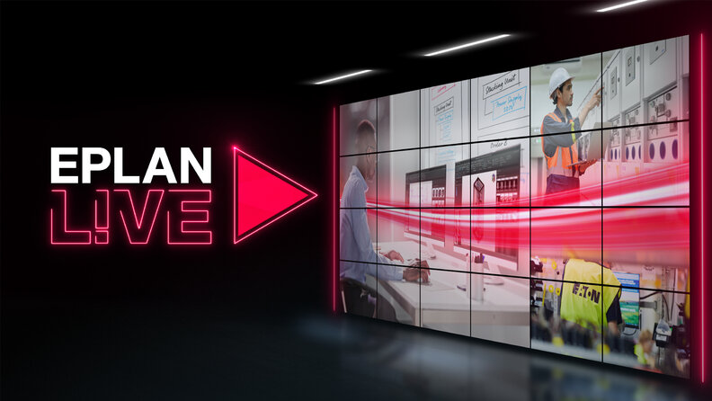 Eplan L!VE: pohľad do inžinierskej práce a výroby v spoločnosti Eaton