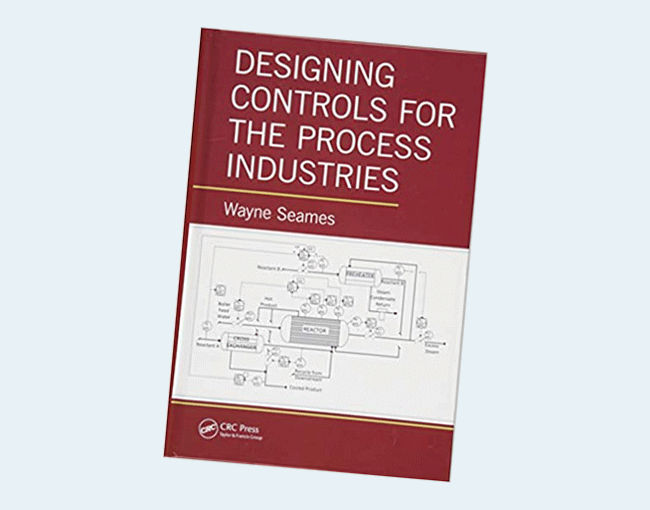 Designing Controls for the Process Industries 1st Edition 