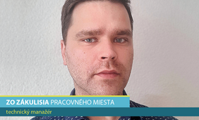 Zo zákulisia pracovného miesta – technický manažér