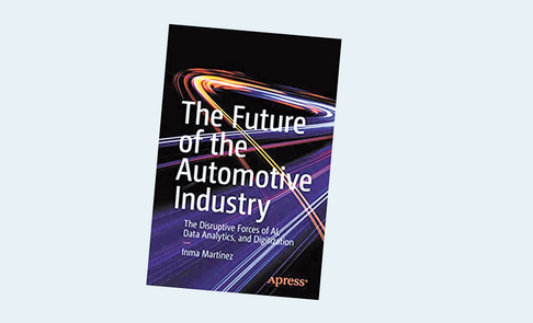 The Future of the Automotive Industry: The Disruptive Forces of AI, Data Analytics, and Digitization 1st ed. Edition 