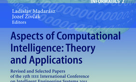 Aspects of Computational Intelligence: Theory and Applications, Topics in Intelligent Engineering and Informatics 2