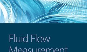 Fluid Flow Measurement: A Practical Guide to Accurate Flow Measurement 