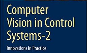 Computer Vision in Control Systems-2, Innovations in Practice