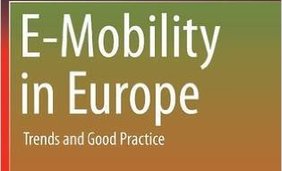 E-Mobility in Europe: Trends and Good Practice (Green Energy and Technology), 2015th Edition 