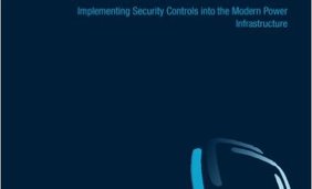 Applied Cyber Security and the Smart Grid: Implementing Security Controls into the Modern Power Infrastructure, 1st Edition 