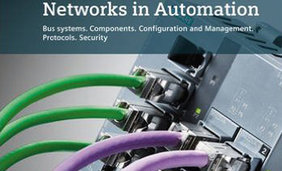 Communication Networks in Automation: Bus Systems. Components. Configuration and Management. Protocols. Security
