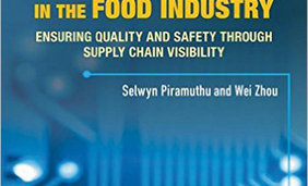 RFID and Sensor Network Automation in the Food Industry: Ensuring Quality and Safety through Supply Chain Visibility 1st Edition