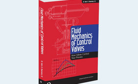 Fluid Mechanics of Control Valves: How Valves Control Your Process