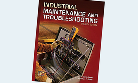 Industrial Maintenance and Troubleshooting, 4th Edition