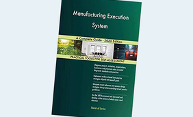 Manufacturing Execution System  – A Complete Guide – 2020 Edition