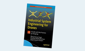 Industrial System Engineering for Drones: A Guide with Best Practices for Designing