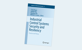Industrial Control Systems Security and Resiliency 