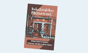 Industrial Flow Measurement: Ultimate Guide For Engineers, Technicians, And Under Graduate Students: Engineering Measurement