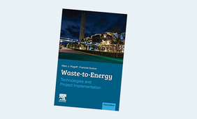 Waste-to-Energy: Technologies and Project Implementation 3rd Edition