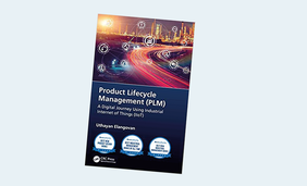  Product Lifecycle Management (PLM): A Digital Journey Using Industrial Internet of Things (IIoT) 1st Edition