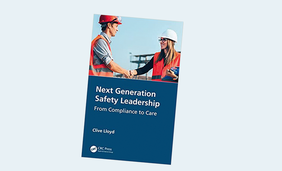 Next Generation Safety Leadership 1st Edition