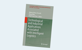 Technological and Industrial Applications Associated with Intelligent Logistics 1st ed. 