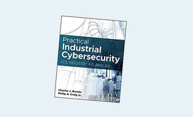 Practical Industrial Cybersecurity: ICS, Industry 4.0, and IIoT 1st Edition