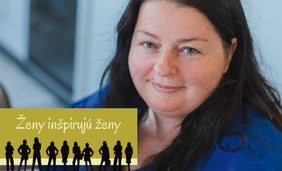 Ženy inšpirujú ženy – Zuzana Kovaríková