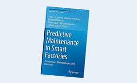 Predictive Maintenance in Smart Factories: Architectures, Methodologies, and Use-cases (Information Fusion and Data Science) 1st ed. 