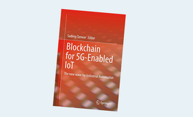 Blockchain for 5G-Enabled IoT: The new wave for Industrial Automation 1st ed