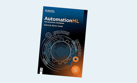 AutomationML: The Industrial Cookbook